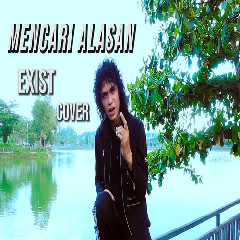 Free Download Exist Mencari Alasan Mp3